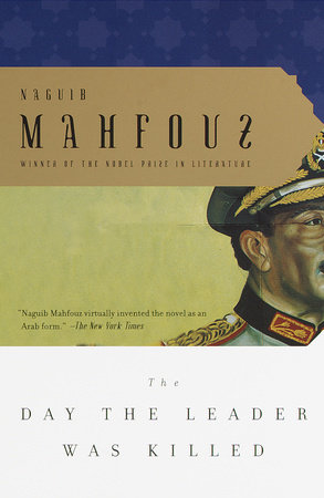 The Day the Leader Was Killed by Naguib Mahfouz