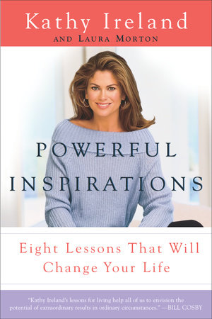 Powerful Inspirations by Kathy Ireland