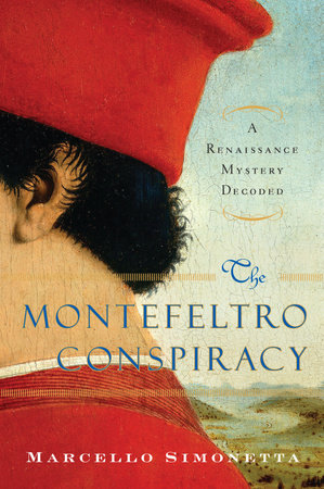 The Montefeltro Conspiracy by Marcello Simonetta