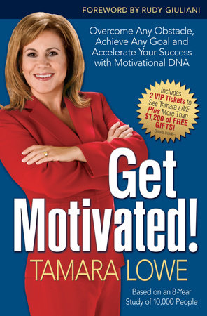 Get Motivated! by Tamara Lowe