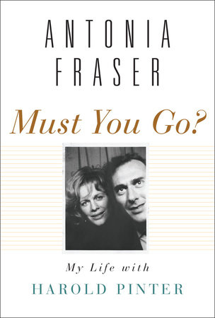 Must You Go? by Lady Antonia Fraser