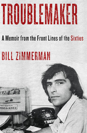 Troublemaker by Bill Zimmerman