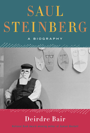 Saul Steinberg by Deirdre Bair