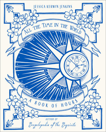 All the Time in the World by Jessica Kerwin Jenkins