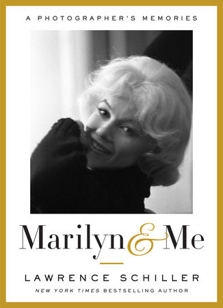 Marilyn & Me by Lawrence Schiller
