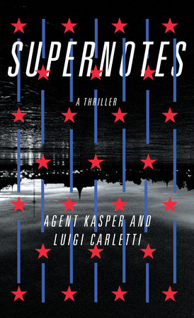 Supernotes by Agent Kasper and Luigi Carletti