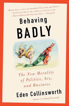Behaving Badly by Eden Collinsworth