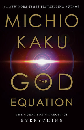 The God Equation by Michio Kaku