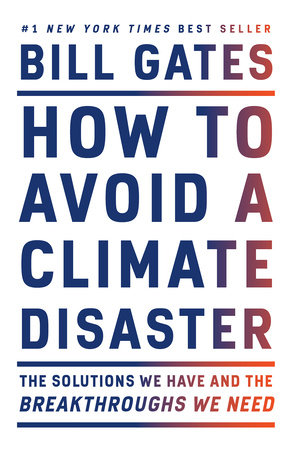 How to Avoid a Climate Disaster by Bill Gates