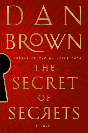 The Secret of Secrets by Dan Brown