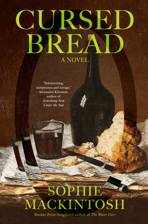 Cursed Bread by Sophie Mackintosh