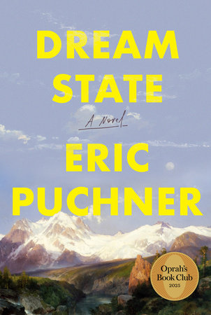 Dream State: Oprah's Book Club by Eric Puchner