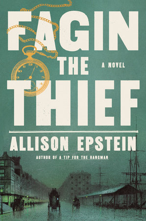 Fagin the Thief by Allison Epstein