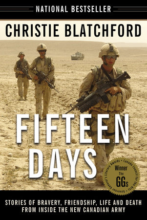 Fifteen Days by Christie Blatchford
