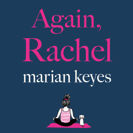 Again, Rachel by Marian Keyes