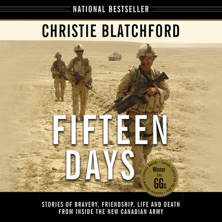 Fifteen Days by Christie Blatchford