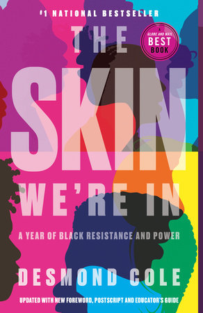 The Skin We're In by Desmond Cole