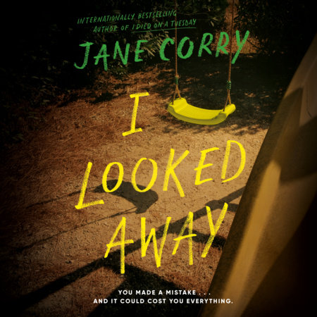I Looked Away by Jane Corry