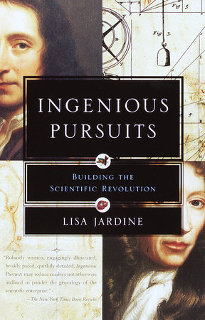 Ingenious Pursuits by Lisa Jardine