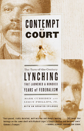 Contempt of Court by Mark Curriden and Leroy Phillips