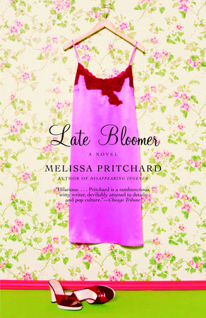 Late Bloomer by Melissa Pritchard