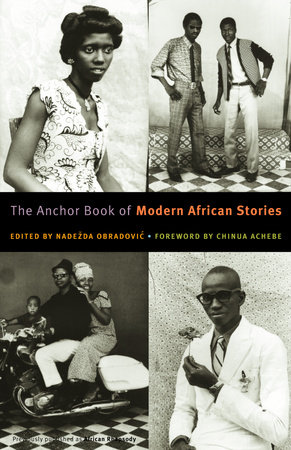 The Anchor Book of Modern African Stories by 