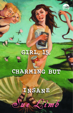 Girl, 15, Charming but Insane by Sue Limb