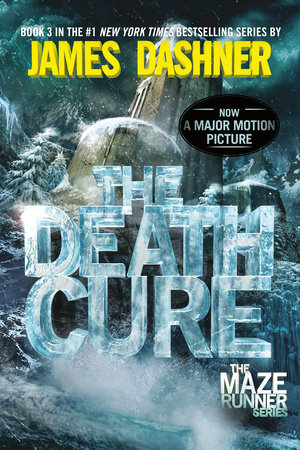 The Death Cure (Maze Runner, Book Three) by James Dashner