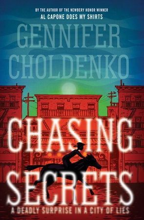 Chasing Secrets by Gennifer Choldenko