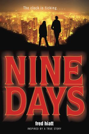 Nine Days by Fred Hiatt