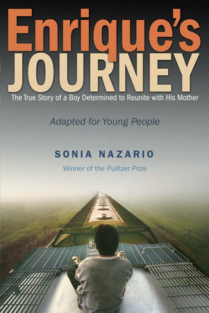 Enrique's Journey (The Young Adult Adaptation) by Sonia Nazario