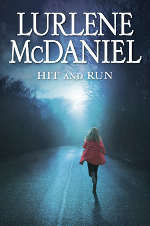 Hit and Run by Lurlene McDaniel