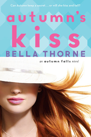 Autumn's Kiss by Bella Thorne