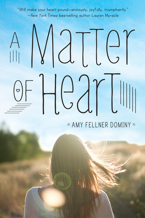 A Matter of Heart by Amy Fellner Dominy