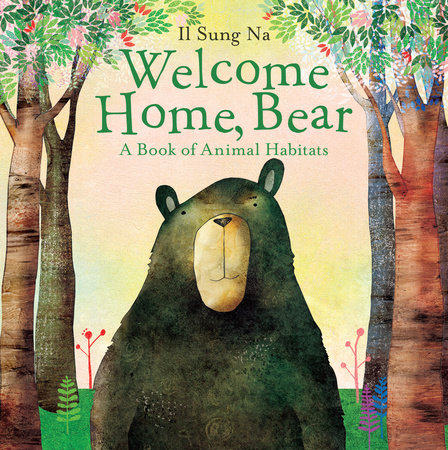 Welcome Home, Bear by Il Sung Na