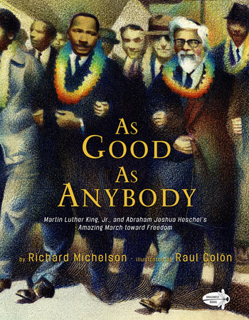 As Good as Anybody by Richard Michelson
