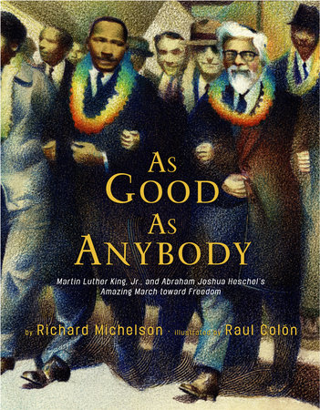 As Good as Anybody by Richard Michelson
