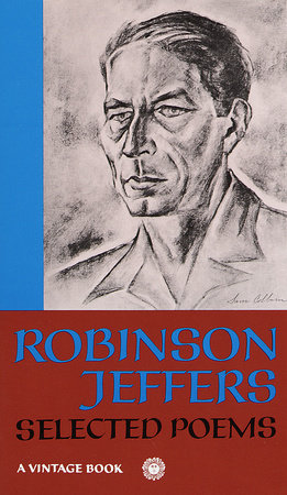 Selected Poems of Robinson Jeffers by Robinson Jeffers
