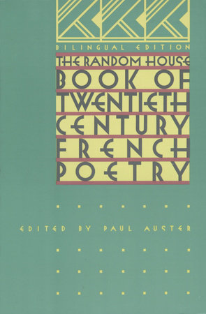 The Random House Book of 20th Century French Poetry by Paul Auster