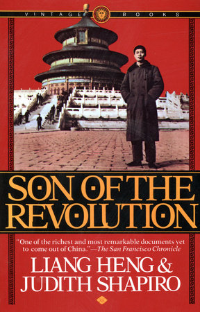 Son of the Revolution by Liang Heng and Judith Shapiro