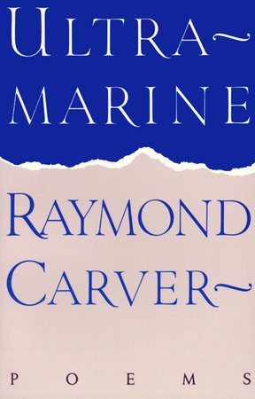 Ultramarine by Raymond Carver