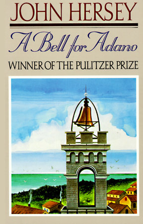 A Bell for Adano by John Hersey