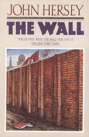 The Wall by John Hersey