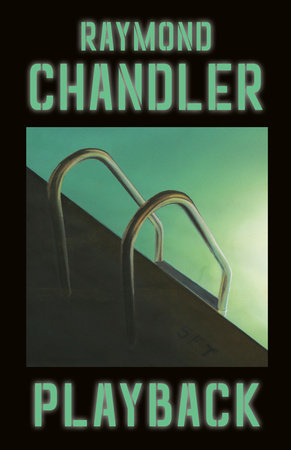 Playback by Raymond Chandler