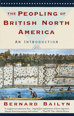 The Peopling of British North America by Bernard Bailyn