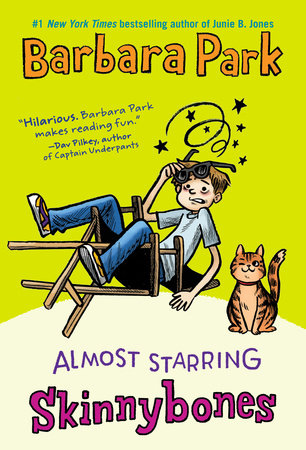 Almost Starring Skinnybones by Barbara Park