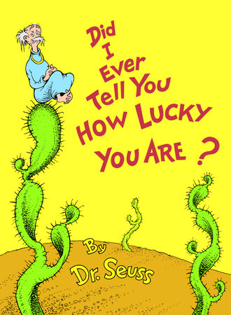 Did I Ever Tell You How Lucky You Are? Cover