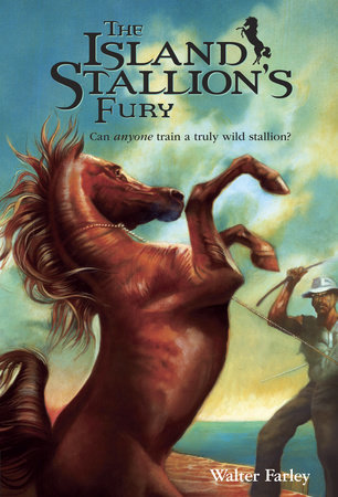 The Island Stallion's Fury by Walter Farley