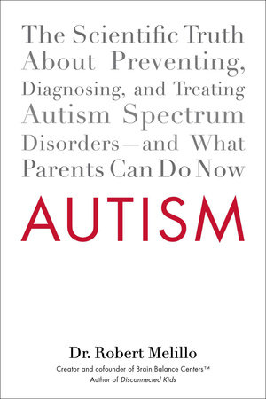 Autism by Dr. Robert Melillo