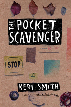 The Pocket Scavenger by Keri Smith